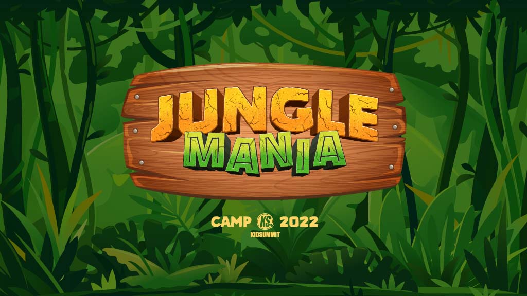 Camp KidSummit 2022 - Jungle Mania