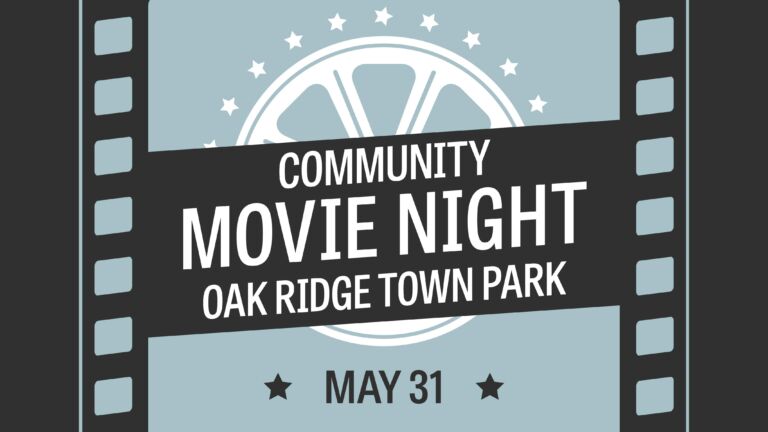 Community Movie Night May 31 in Oak Ridge Town Park
